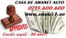 Amanet Auto  Comision de la 0,1%/zi  0755600600